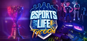 Esports Life Tycoon v0.4.1