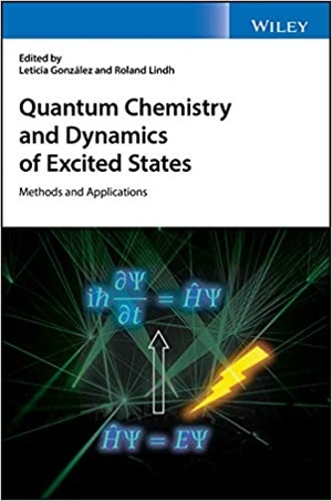 [ FreeCourseWeb ] Quantum Chemistry and Dynamics of Excited States - Methods and Applications