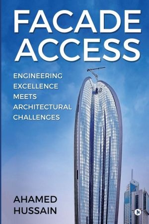 [ FreeCourseWeb ] Facade Access - Engineering Excellence Meets Architectural Challenges