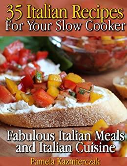[ FreeCourseWeb ] 35 Italian Recipes For Your Slow Cooker - Fabulous Italian Meals and Italian Cuisine