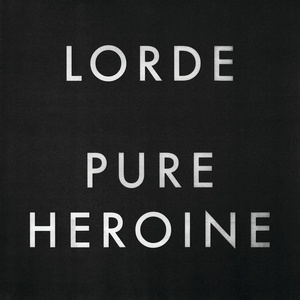 Lorde - Pure Heroine UHD (2013 - Musica alternativa e indie) [Flac 24-192]