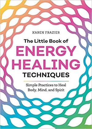 [ FreeCourseWeb ] The Little Book of Energy Healing Techniques- Simple Practices to Heal Body, Mind, and Spirit