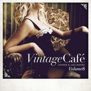 VA - Vintage Café Lounge & Jazz Blends Vol 8-15 (320) [DJ]