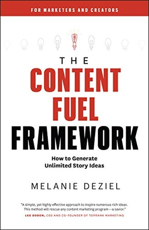 [ DevCourseWeb ] The Content Fuel Framework - How to Generate Unlimited Story Ideas (For Marketers and Creators)