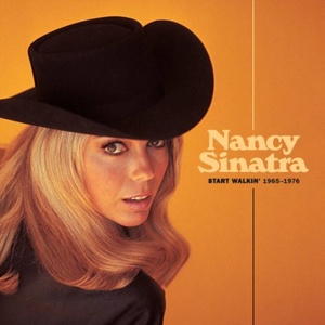 Nancy Sinatra - Start Walkin' 1965-1976 (2021) Flac