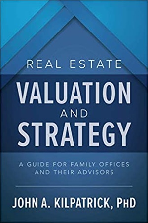 [ FreeCourseWeb ] Real Estate Valuation and Strategy - A Guide for Family Offices and Their Advisors