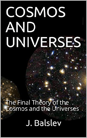[ FreeCourseWeb ] COSMOS AND UNIVERSES - The Final Theory of the Cosmos and the Universes