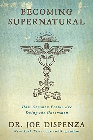 Becoming Supernatural: How Common People Are Doing the Uncommon [EPUB]
