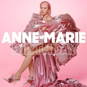 Anne-Marie - Birthday (2020) {Single} Mp3 320kbps [PMEDIA] ⭐️