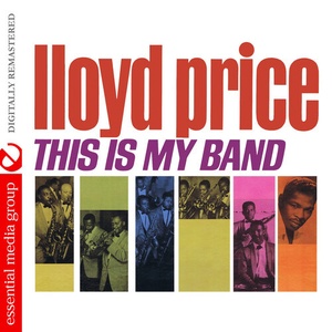 Lloyd Price - This Is My Band (Digitally Remastered) (2022) Mp3 320kbps [PMEDIA] ⭐️