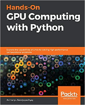 [ FreeCourseWeb ] Hands-On GPU Computing with Python- Explore the capabilities of GPUs for solving high performance computational problems