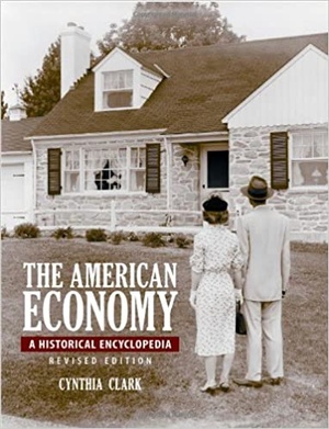 [ FreeCourseWeb ] The American Economy [2 volumes]- A Historical Encyclopedia, 2nd Edition