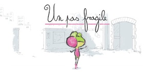 Un Pas Fragile