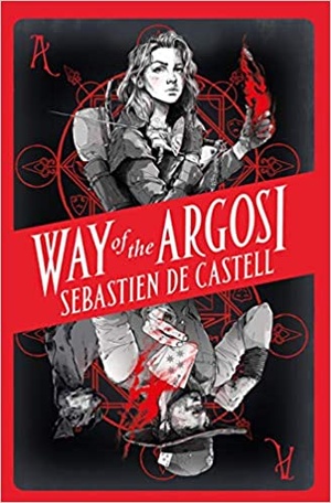 Way of the Argosi by Sebastien de Castell (Ferius Parfax 1 - A Spellslinger Novel) {BooksHash}