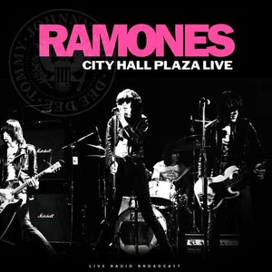 Ramones - City Hall Plaza Live (live) (2022) Mp3 320kbps [PMEDIA] ⭐️