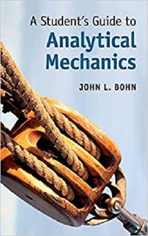 [ FreeCourseWeb ] A Student's Guide to Analytical Mechanics