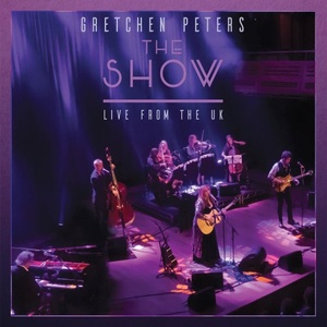[americana, folk] (2022) Gretchen Peters – The Show : Live from the UK [FLAC] [DarkAngie]