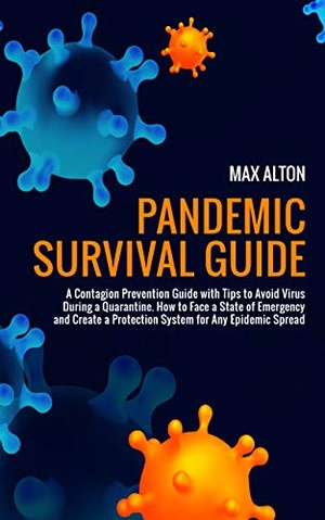 [ FreeCourseWeb ] Pandemic Survival Guide- A Contagion Prevention Guide with Tips to Avoid Virus During a Quarantine