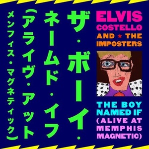 Elvis Costello - The Boy Named If (Alive At Memphis Magnetic) (2022) Mp3 320kbps [PMEDIA] ⭐️