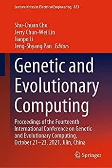 Genetic and Evolutionary Computing - Proceedings of the Fourteenth International Conference on Genetic and Evolutionary Computing