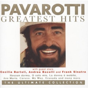 Luciano Pavarotti - Pavarotti Greatest Hits - The Ultimate Collection (1997) [.flac lossless]