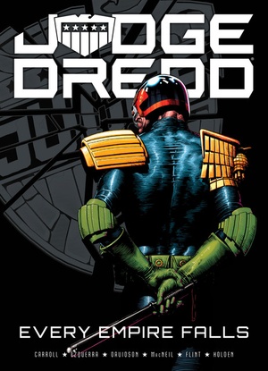 Judge Dredd - Every Empire Falls (2017) (Digital) (DR & Quinch-Empire).cbr (- Nem -)