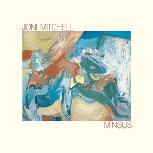 Joni Mitchell - Mingus (1979 - PopRock) [Flac 24-192]