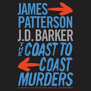 The Coast-to-Coast Murders - James Patterson, J. D. Barker - 2020 (Thriller) [Audiobook] (miok)