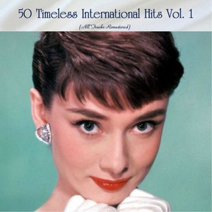 VA - 50 Timeless International Hits Vol. 1 (All Tracks Remastered) (2020) Mp3 320kbps [PMEDIA] ⭐️