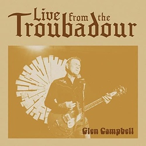 Glen Campbell - Live From The Troubadour (2021) [24 Bit Hi-Res] FLAC [PMEDIA] ⭐️