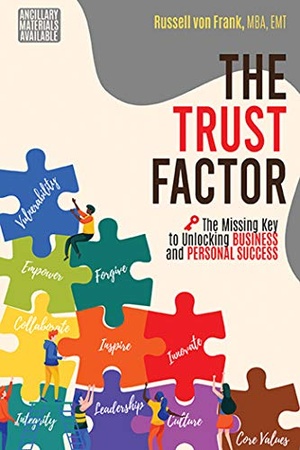 [ DevCourseWeb ] The Trust Factor - The Missing Key to Unlocking Business and Personal Success (True PDF)
