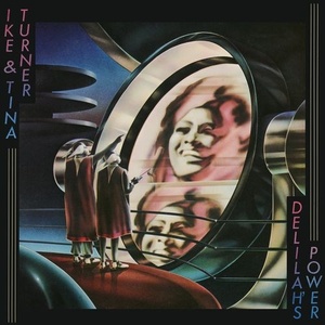 Ike & Tina Turner - Delilah's Power (2021) FLAC [PMEDIA] ⭐️