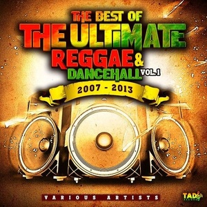 VA - The Best of The Ultimate Reggae & Dancehall, Vol. 1 2007 - 2013 (2021) Mp3 320kbps [PMEDIA] ⭐️