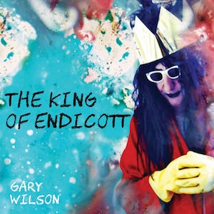 [funk, lo-fi, synth-pop] (2019) Gary Wilson - The King of Endicott [FLAC,Tracks] [DarkAngie]