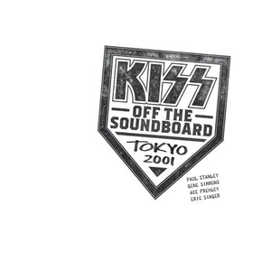 KISS - KISS Off The Soundboard_ Tokyo 2001 (Live) (2021) Mp3 320kbps [PMEDIA] ⭐️