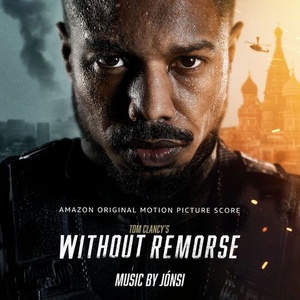 Tom Clancy's Without Remorse (Amazon Original Motion Picture Score) (2021) Mp3 320kbps [PMEDIA] ⭐️