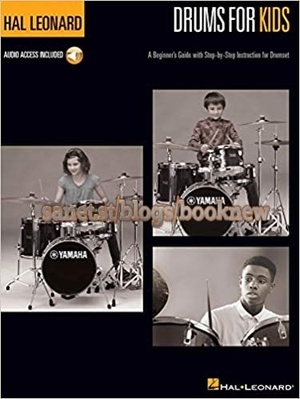 [ DevCourseWeb ] Hal Leonard Drums for Kids - A Beginner's Guide with Step-by-Step Instruction for Drumset (BATTERIE)