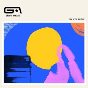 Groove Armada - Edge of the Horizon (2020) Mp3 320kbps [PMEDIA] ⭐️