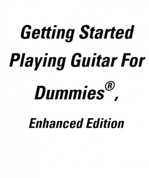 Getting Started Playing Guitar For Dummies Enhanced Edition ePub ECLiPSE