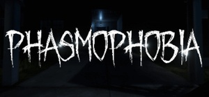 Phasmophobia v0.4.0.0
