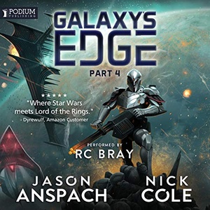 Galaxy's Edge, Part IV - Nick Cole & Jason Anspach - 2019 (Sci-Fi) [Audiobook] (miok) [WWRG]
