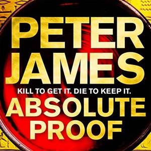 Absolute Proof - Peter James - 2018 (Thriller) [Audiobook] (miok) [WWRG]