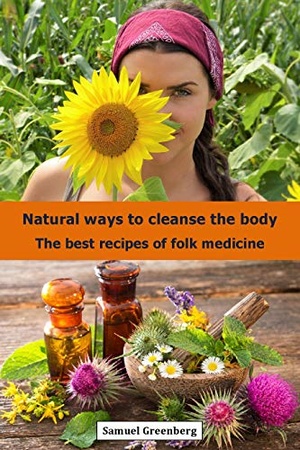 [ FreeCourseWeb ] Natural ways to cleanse the body - The best recipes of folk medicine