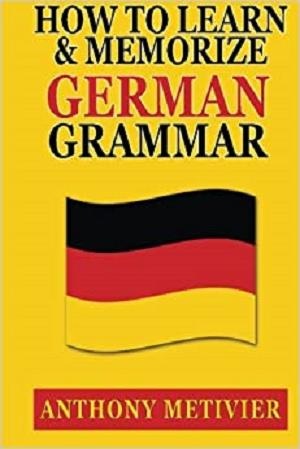 [ DevCourseWeb ] How to Learn and Memorize German Grammar