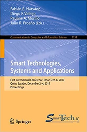 [ FreeCourseWeb ] Smart Technologies, Systems and Applications - First International Conference, SmartTech-IC 2019, Quito, Ecuador, Decembe