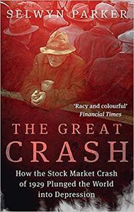[ CourseWikia ] The Great Crash - How the Stock Market Crash of 1929 Plunged the World into Depression