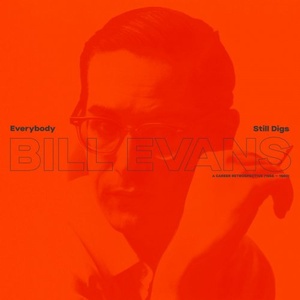 Bill Evans - Everybody Still Digs Bill Evans (2021) Mp3 320kbps [PMEDIA] ⭐️