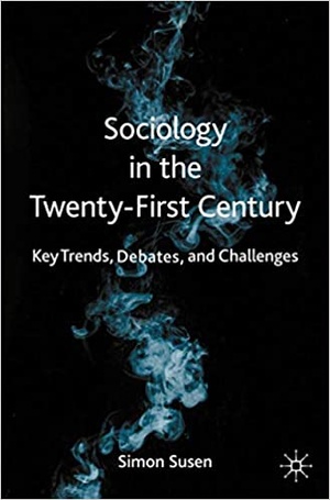 [ FreeCourseWeb ] Sociology in the Twenty-First Century - Key Trends, Debates, and Challenges