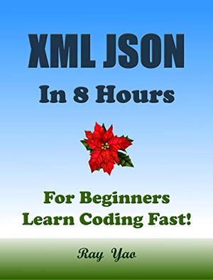 [ FreeCourseWeb ] XML JSON in 8 Hours - For Beginners, Learn Coding Fast!