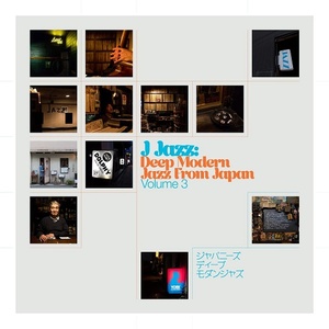 [jazz] (2021) VA – J Jazz Volume 3 : Deep Modern Jazz from Japan [FLAC] [DarkAngie]